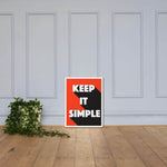 Keep it simple framed poster