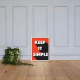 Keep it simple framed poster