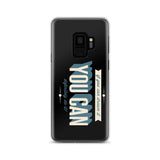 You Can Samsung Case