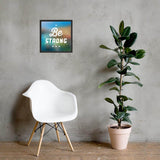 Be Strong framed photo paper poster - Smilevendor