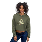 Be Strong Crop Hoodie - Smilevendor