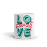 Love Yourself Mug