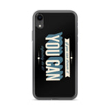 You Can iPhone Case