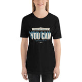 You Can T-shirt