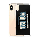 You Can iPhone Case