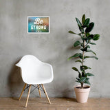 Be Strong framed photo paper poster - Smilevendor