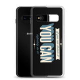 You Can Samsung Case