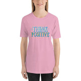 Think Positive T-shirt