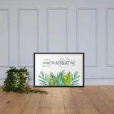 Great Day framed matte paper poster