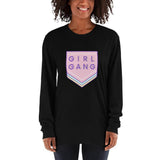 Girl Gang Long Sleeve