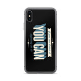 You Can iPhone Case