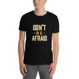 Afraird T-Shirt - Smilevendor