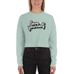 Love Yourself Crop Sweatshirt