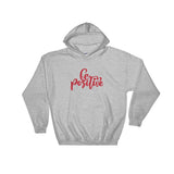 Be Positive Hoodie - Smilevendor
