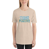 Think Positive T-shirt
