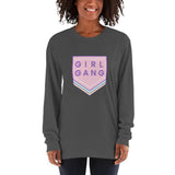 Girl Gang Long Sleeve