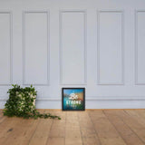Be Strong framed photo paper poster - Smilevendor