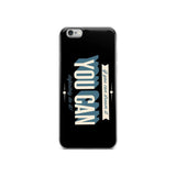 You Can iPhone Case