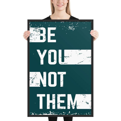 Be You framed matte paper poster - Smilevendor