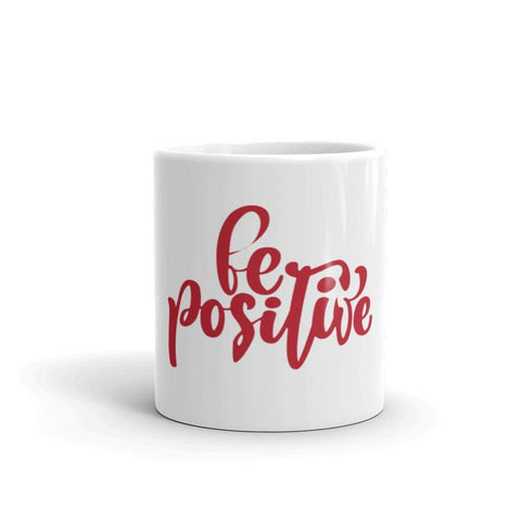 Be Positive Mug - Smilevendor