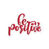 Be Positive Bubble-free stickers - Smilevendor