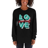 Love Yourself Long Sleeve