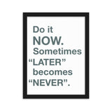 Now framed matte paper poster