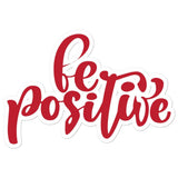 Be Positive Bubble-free stickers - Smilevendor
